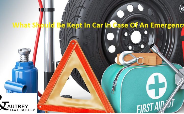  Gfpersonalinjury – What Should Be Kept In Car In Case Of An Emergency?